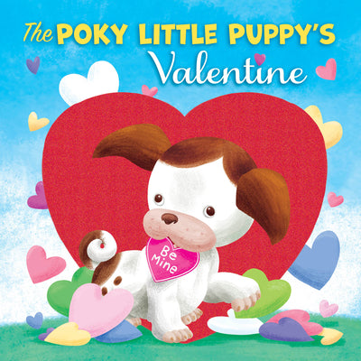 The Poky Little Puppy's Valentine by Muldrow, Diane