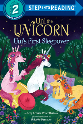Uni the Unicorn Uni's First Sleepover by Rosenthal, Amy Krouse