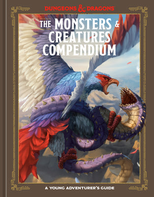 The Monsters & Creatures Compendium (Dungeons & Dragons): A Young Adventurer's Guide by Zub, Jim