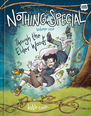 Nothing Special, Volume One: Through the Elder Woods (a Graphic Novel) by Cook, Katie