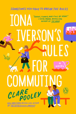 Iona Iverson's Rules for Commuting by Pooley, Clare