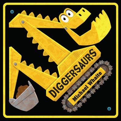 Diggersaurs by Whaite, Michael