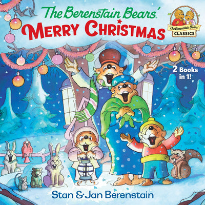The Berenstain Bears' Merry Christmas (Berenstain Bears) by Berenstain, Stan