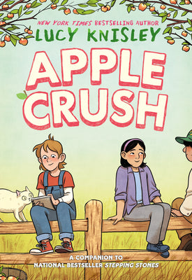 Apple Crush: (A Graphic Novel) by Knisley, Lucy