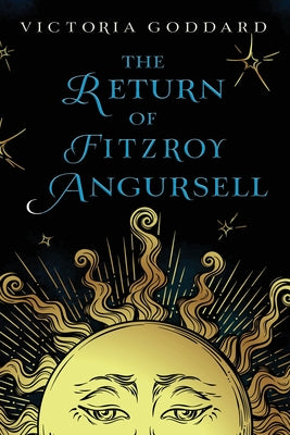 The Return of Fitzroy Angursell by Goddard, Victoria