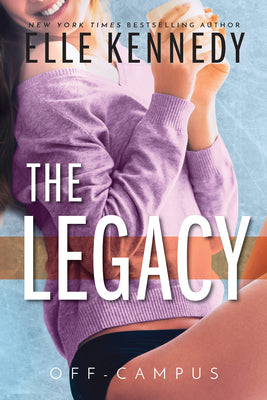 The Legacy by Kennedy, Elle