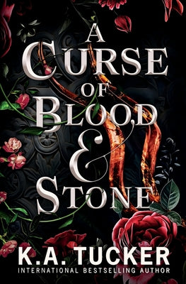 A Curse of Blood and Stone by Tucker, K. a.