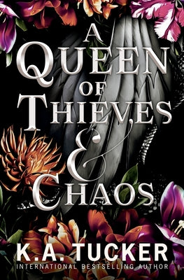 A Queen of Thieves and Chaos by Tucker, K. a.