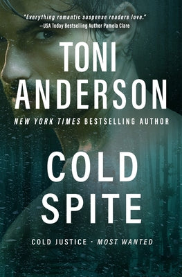 Cold Spite: A Romantic Thriller by Anderson, Toni