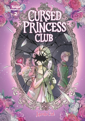 Cursed Princess Club Volume Two: A Webtoon Unscrolled Graphic Novel by Lambcat