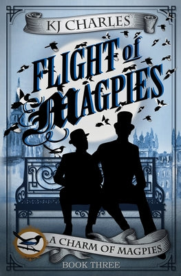Flight of Magpies by Charles, Kj