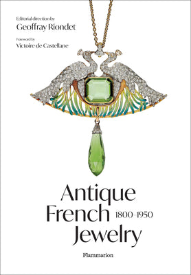 Antique French Jewelry: 1800-1950 by De Castellane, Victoire