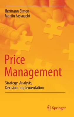 Price Management: Strategy, Analysis, Decision, Implementation by Simon, Hermann
