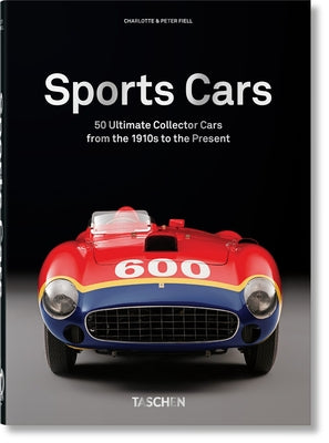 50 Ultimate Sports Cars. 40th Ed. by Fiell
