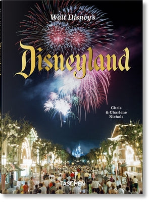 Walt Disney's Disneyland by Nichols, Chris