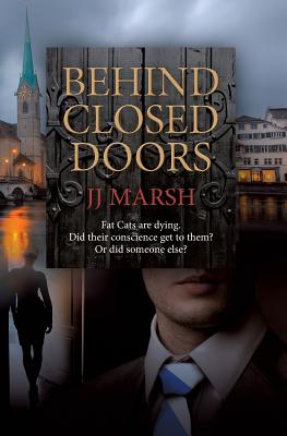 Behind Closed Doors by Marsh, Jj