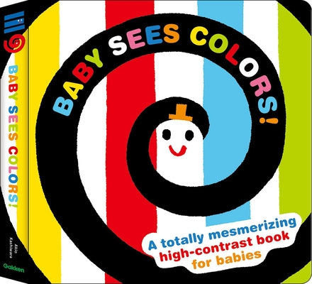 Baby Sees Colors: A Totally Mesmerizing High-Contrast Book for Babies by Kashiwara, Akio