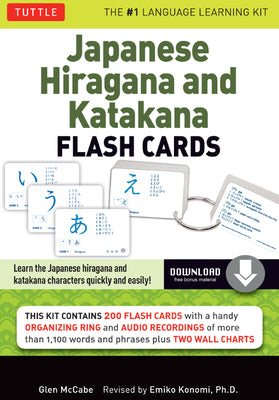 Japanese Hiragana and Katakana Flash Cards Kit: Learn the Two Japanese Alphabets Quickly & Easily with This Japanese Flash Cards Kit (Online Audio Inc by McCabe, Glen