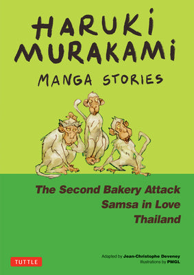 Haruki Murakami Manga Stories 2: The Second Bakery Attack; Samsa in Love; Thailand by Murakami, Haruki