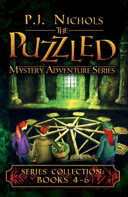 The Puzzled Mystery Adventure Series: Books 4-6: The Puzzled Collection by Nichols, P. J.