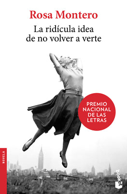 La Ridícula Idea de No Volver a Verte by Montero, Rosa