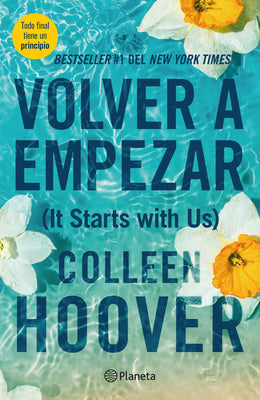 Volver a Empezar / It Starts with Us (Spanish Edition) by Hoover, Colleen