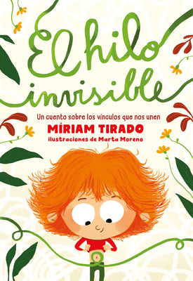 El Hilo Invisible by Tirado, Miriam