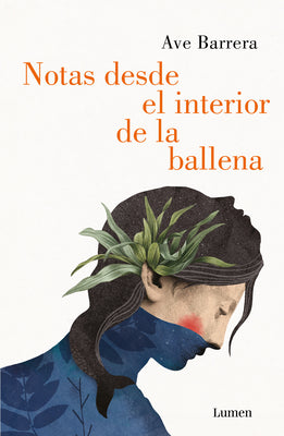 Notas Desde El Interior de Una Ballena / Notes from Inside a Whale by Barrera, Ave