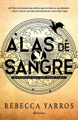 Alas de Sangre (Empíreo 1) / Fourth Wing (Empyrean 1) by Yarros, Rebecca