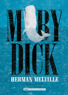 Moby Dick by Melville, Herman