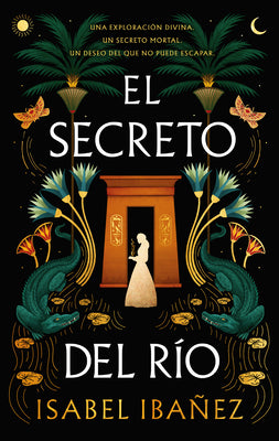 El Secreto del Rio by Ibanez, Isabel