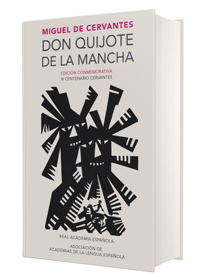 Don Quijote de la Mancha. Edición Rae / Don Quixote de la Mancha. Rae by De Cervantes, Miguel