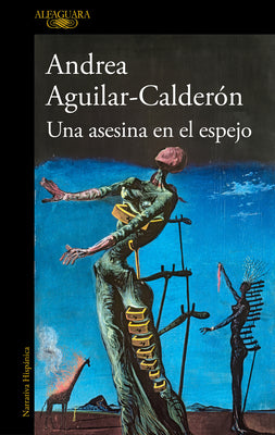 Una Asesina En El Espejo / A Murderer in the Mirror by Aguilar-Calder?n, Andrea