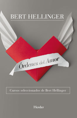 Ordenes del Amor by Hellinger, Bert