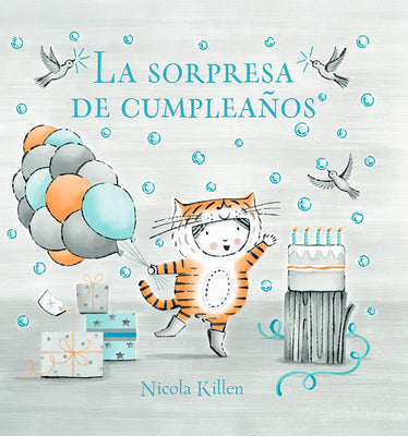 La Sorpresa de Cumplea?os / Ollie's Birthday Surprise by Killen, Nicola