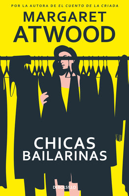 Chicas Bailarinas / Dancing Girls by Atwood, Margaret