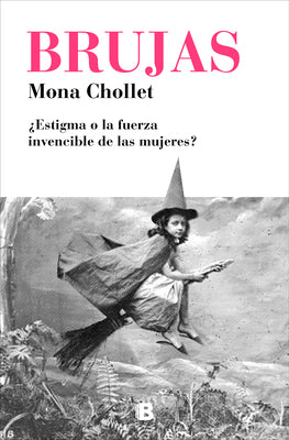 Brujas / Witches by Chollet, Mona