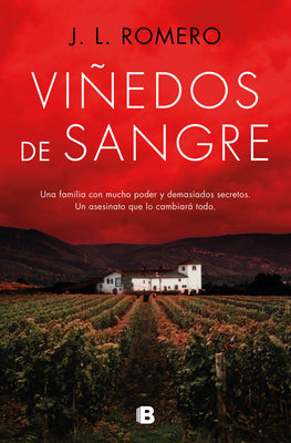 Vi?edos de Sangre / Blood Vineyards by Romero, J. L.