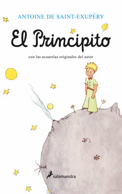 El Principito / The Little Prince by Saint-Exupery, Antoine de