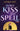 Don't Kiss and Spell: A Witchy Rom Com by Isley, Camilla