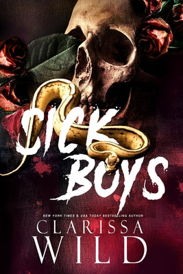 Sick Boys by Wild, Clarissa