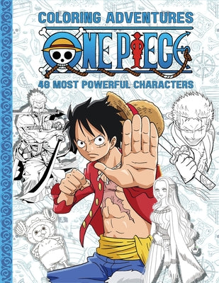 One Piece Coloring Adventures: 40 Most Powerful Characters Coloring Book by Icoma Publishing