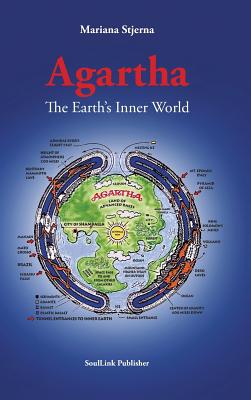 Agartha: The Earth's Inner World by Stjerna, Mariana