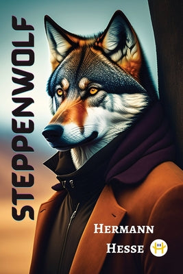 Steppenwolf by Hesse, Hermann