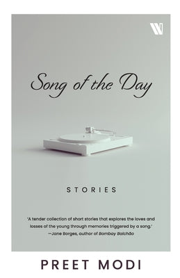 Song of the Day: Stories by Modi, Preet