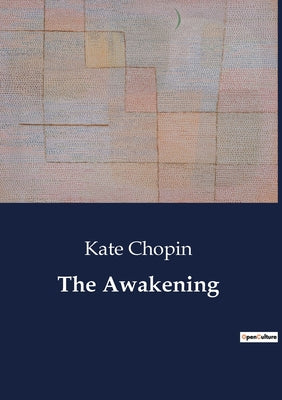 The Awakening by Chopin, Kate