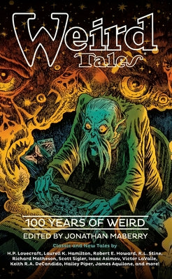 Weird Tales: 100 Years of Weird by Maberry, Jonathan