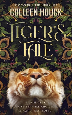 Tiger's Tale by Houck, Colleen