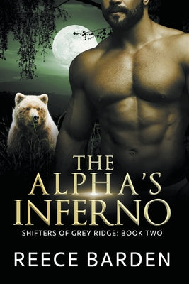 The Alpha's Inferno by Barden, Reece