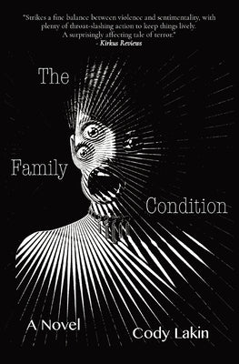 The Family Condition by Lakin, Cody
